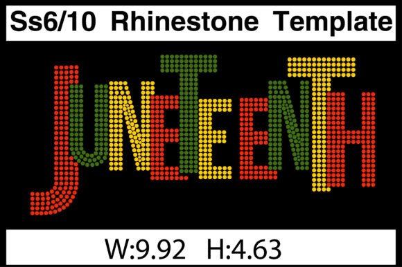 Celebrate Culture with JUNETEENTH Rhinestone Templates